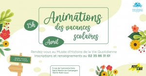 Animations des vacances scolaires @ Musée d'Histoire de la Vie Quotidienne | Saint-Martin-en-Campagne | France