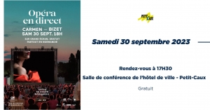 Opéra en direct : Carmen de Georges Bizet @ Petit-Caux | Saint-Martin-en-Campagne | France