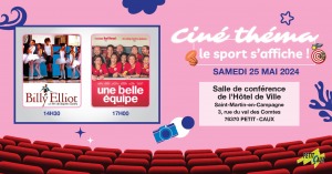 Ciné théma : "Le sport s'affiche" @ 3, rue du Val des Comtes, PETIT-CAUX, 76370 Saint-Martin-en-Campagne, France